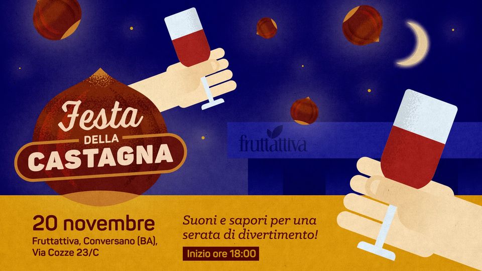 "Festa della Castagna " Suoni e sapori - Sabato 20 novembre a Conversano"