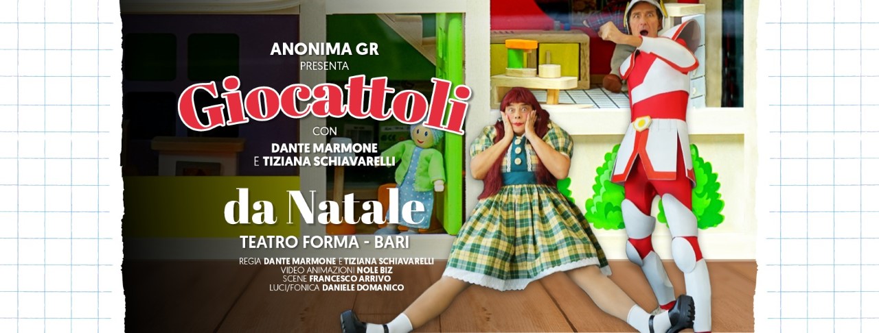 Dal 25 dicembre l'Anonima GR debutta con il nuovo spettacolo «GIOCATTOLI»