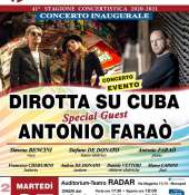 Amici della Musica di Monopoli: Al via il 27 Ottobre la 41.ma stagione concertistica. Si parte con l'imperdibile ''Concerto - Evento'' Dirotta su Cuba special guest Antonio Farao'
