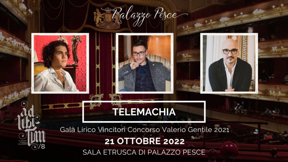 Palazzo Pesce: Telemachia [Galà lirico vincitori Concorso Gentile 2021]