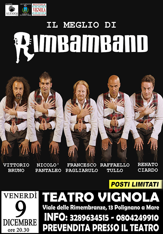 La follia comica e surreale della Rimbamband va in scena al Teatro Vignola di Polignano!