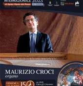 ''XIV Edizione del Festival Organistico Internazionale di Santa Maria del Passo-  Concerto del M° Maurizio Croci all’organo F. Zanin del 2018''