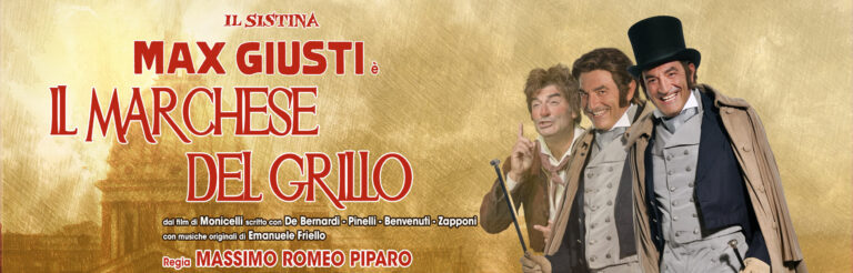 Il ''Marchese del Grillo'' con Max Giusti a Novembre al Teatroteam