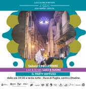 ''RUVO DI  PUGLIA - LUCI E SUONI D’ARTISTA 2023 IL FESTIVAL  SABATO 23 DICEMBRE IL PARTY DIFFUSO NEL CENTRO CITTADINO''
