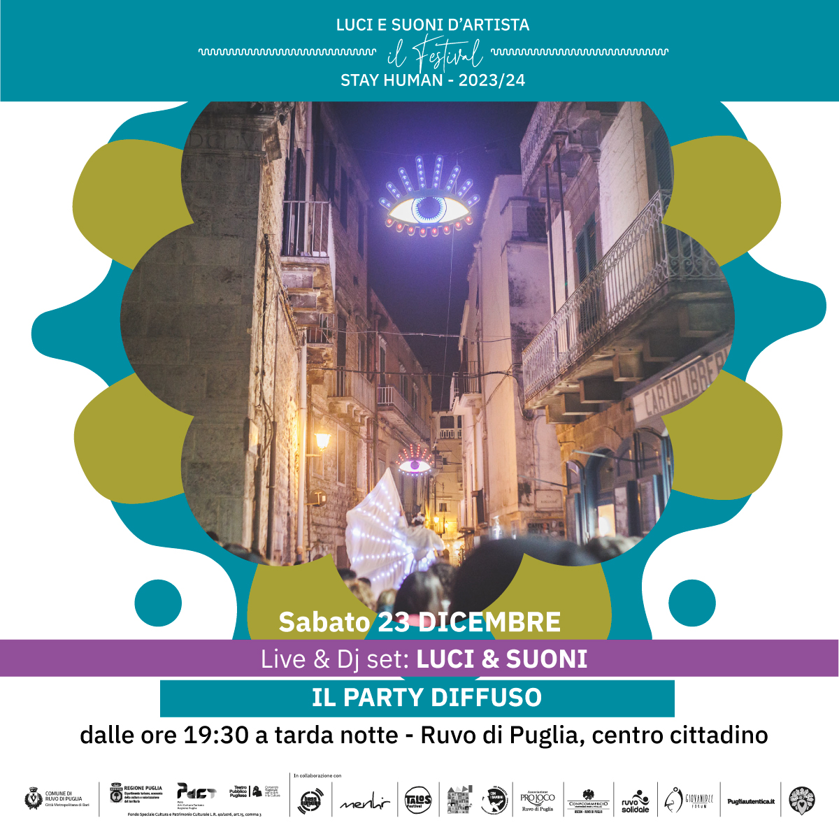 ''RUVO DI  PUGLIA - LUCI E SUONI D’ARTISTA 2023 IL FESTIVAL  SABATO 23 DICEMBRE IL PARTY DIFFUSO NEL CENTRO CITTADINO''