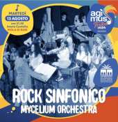 '' Il Rock Sinfonico con MYCELIUM ORCHESTRA - per il  FESTIVAL  AGIMUS''  a Mola di Bari ''