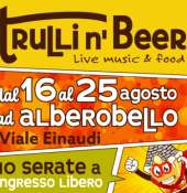 '' Torna TRULLI N' BEER - Dal 16 al 25 agosto ad  ALBEROBELLO ''