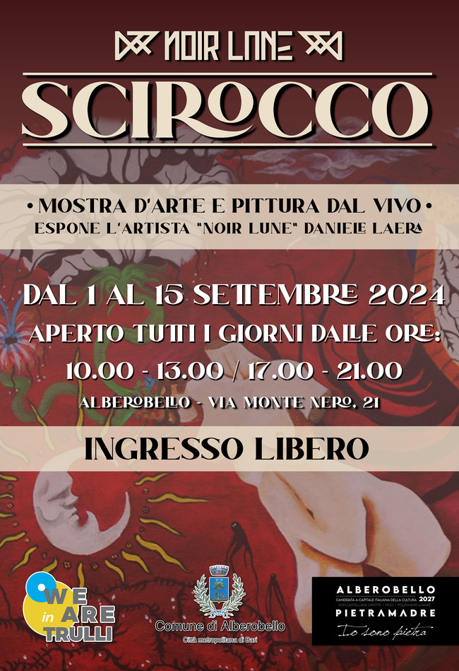 ''SCIROCCO'' - Al via ad Alberobello la mostra di dipinti a olio di ''Noir Lune''