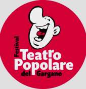 Festival del Teatro Popolare del Gargano verso la sua quarta edizione