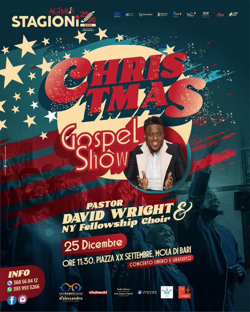 ''CHRISTMAS GOSPEL SHOW* PASTOR DAVID WRIGHT & NY Fellowship Choir - domani  a  Mola  di Bari ''