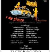 “Taxi a due Piazze" commedia brillante di R. Cooney in scena al Teatro Angioino di Mola